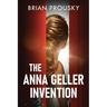 The Anna Geller Invention