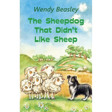 The Sheepdog That Didn't Like Sheep