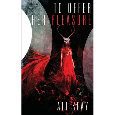 To Offer Her Pleasure