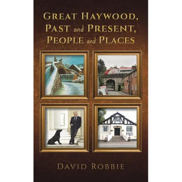 Great Haywood, Past and Present, People and Places