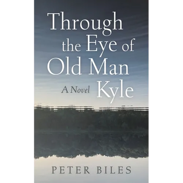 Through the Eye of Old Man Kyle