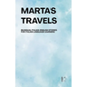 Marta's Travels Bilingual Italian-English Stories for Italian Language Learners