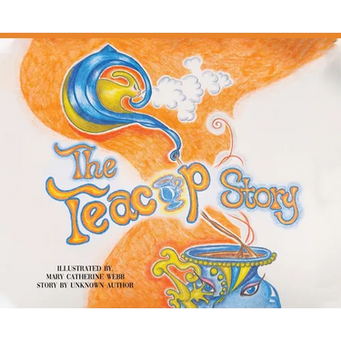 The Teacup Story