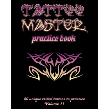 Tattoo Master practice book - 50 unique tribal tattoos to practice: 8" x 10"(20.32 x 25.4 cm) size pages with 3 dots per inch to practice with real ha