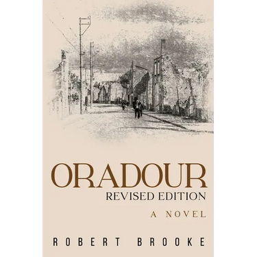 Oradour: Revised edition