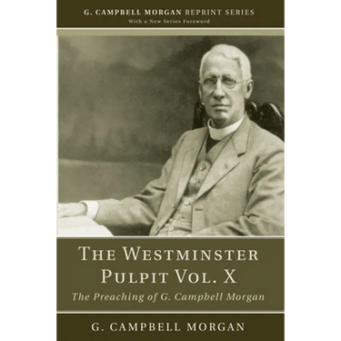 The Westminster Pulpit vol. X