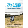 From This Day Forward: Marriage Equality in Australia