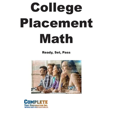 College Placement Math Workbook: Next-Generation Accuplacer and College Math Placement Test Study Guide with Step-by-Step Lessons