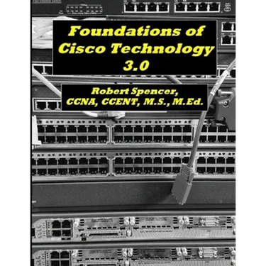 Foundations of Cisco Technology 3.0