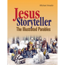 Jesus Storyteller: The Illustrated Parables