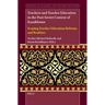 Teachers and Teacher Education in the Post-Soviet Context of Kazakhstan: Scoping Teacher Education Reforms and Realities