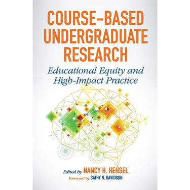 Course-Based Undergraduate Research: Educational Equity and High-Impact Practice