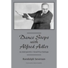 Dance Steps with Alfred Adler: An Interpretive Soul Psychology