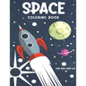 Space Coloring Book For Kids Ages 4-8: : 50 Unique Easy-to-Color Space Images. Color Space Ships, Rockets, Aliens, Astronauts, Planets.