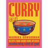 Curry: Recipes from Indian Home Kitchens