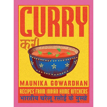 Curry: Recipes from Indian Home Kitchens