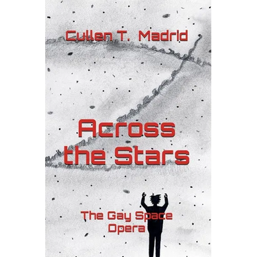 Across the Stars: The Gay Space Opera
