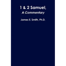1 & 2 Samuel, a Commentary