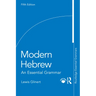 Modern Hebrew: An Essential Grammar