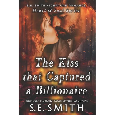 The Kiss that Captured a Billionaire