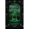 Hazel's Mirror