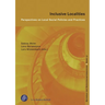 Inclusive Localities: Perspectives on Local Social Policies and Practices