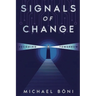 Signals of Change