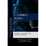 Cuong Nhu: Journey to Mastery and Cultural Heritage: For All Ages: Learning Techniques and Uncovering History