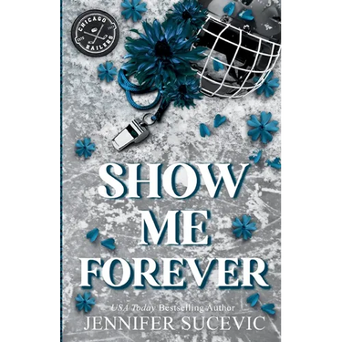 Show Me Forever (Discreet Cover): A One-Night Stand, Surprise Pregnancy Hockey Romance