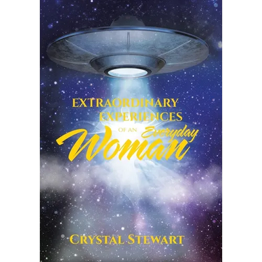 Extraordinary Experiences of an Everyday Woman