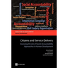 Citizens and Service Delivery: Assessing the Use of Social Accountability Approaches in Human Development Sectors