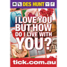I Love You But How Do I Live With You?