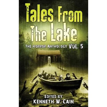 Tales from The Lake Vol.5: The Horror Anthology