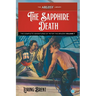 The Sapphire Death: The Adventures of Peter the Brazen, Volume 7