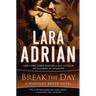 Break the Day: A Midnight Breed Novel
