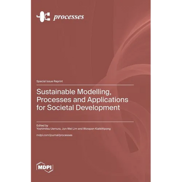 Sustainable Modelling, Processes and Applications for Societal Development
