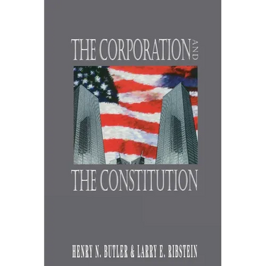 The Corporation and the Constitution