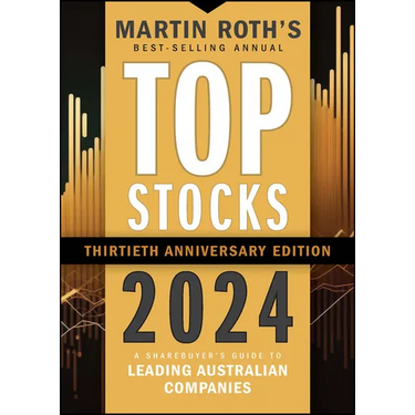 Top Stocks 2024: A Sharebuyer's Guide to Leading Australian Companies