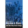 Encyclopedia of Rhythm & Blues and Doo-Wop Vocal Groups