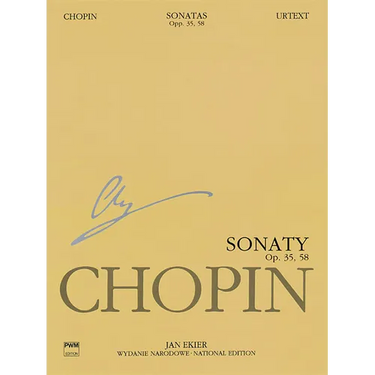 Sonatas, Op. 35 & 58: Chopin National Edition 10a, Vol. X