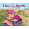 Beautiful Babies Around the World