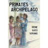 Primates from an Archipelago: Poems