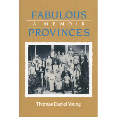Fabulous Provinces: A Memoir