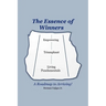 The Essence of Winners: A Roadmap to Arriving!