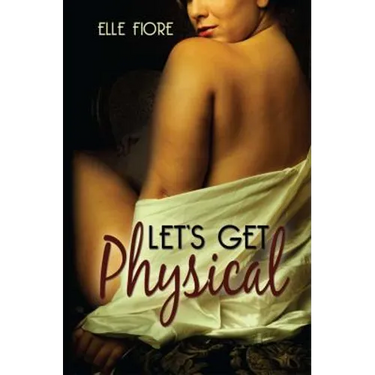 Let's Get Physical