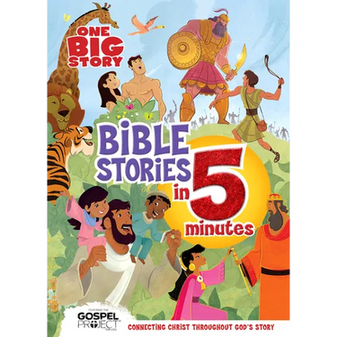 One Big Story Bible Stories in 5 Minutes, Padded Hardcover: Connecting Christ Throughout God's Story