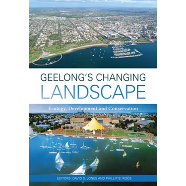 Geelong's Changing Landscape