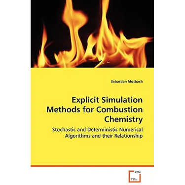 Explicit Simulation Methods for Combustion Chemistry