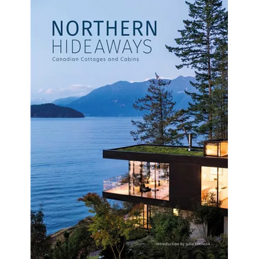 Northern Hideaways: Canadian Cottages and Cabins