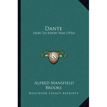 Dante: How To Know Him (1916)